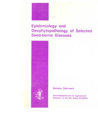 Epidemiology and Geophytopathology of selected seed-borne diseases Epidemiology and Geophytopathology of selected seed-borne diseases