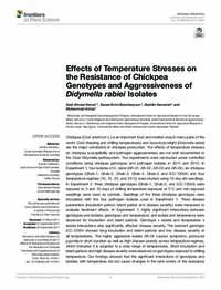 Effects of Temperature Stresses on the Resistance of Chickpea Genotypes and Aggressiveness of Didymella rabiei Isolates Effects of Temperature Stresses on the Resistance of Chickpea Genotypes and Aggressiveness of Didymella rabiei Isolates