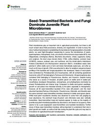 Seed-Transmitted Bacteria and Fungi Dominate Juvenile Plant Microbiomes Seed-Transmitted Bacteria and Fungi Dominate Juvenile Plant Microbiomes
