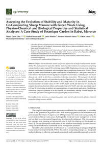 Assessing the Evolution of Stability and Maturity in Co-Composting Sheep Manure with Green Waste Using Physico-Chemical and Biological Properties and Statistical Analyses: A Case Study of Botanique Garden in Rabat, Morocco Assessing the Evolution of Stability and Maturity in Co-Composting Sheep Manure with Green Waste Using Physico-Chemical and Biological Properties and Statistical Analyses: A Case Study of Botanique Garden in Rabat, Morocco