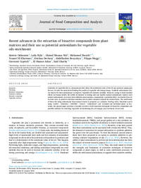 Recent advances in the extraction of bioactive compounds from plant matrices and their use as potential antioxidants for vegetable oils enrichment Recent advances in the extraction of bioactive compounds from plant matrices and their use as potential antioxidants for vegetable oils enrichment