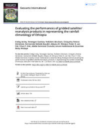 Evaluating the performances of gridded satellite/ reanalysis products in representing the rainfall climatology of Ethiopia Evaluating the performances of gridded satellite/ reanalysis products in representing the rainfall climatology of Ethiopia