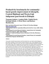 Productivity benchmarks for community-based genetic improvement of Abergelle, Central Highland and Woyto-Guji indigenous goat breeds in Ethiopia Productivity benchmarks for community-based genetic improvement of Abergelle, Central Highland and Woyto-Guji indigenous goat breeds in Ethiopia