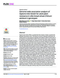 Genome-wide association analysis of Septoria tritici blotch for adult plant resistance in elite bread wheat (Triticum aestivum L) genotypes Genome-wide association analysis of Septoria tritici blotch for adult plant resistance in elite bread wheat (Triticum aestivum L) genotypes
