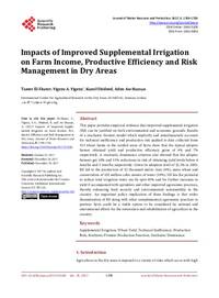 Impacts of Improved Supplemental Irrigation on Farm Income, Productive Efficiency and Risk Management in Dry Areas Impacts of Improved Supplemental Irrigation on Farm Income, Productive Efficiency and Risk Management in Dry Areas