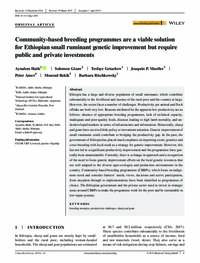 Community‐based breeding programmes are a viable solution for Ethiopian small ruminant genetic improvement but require public and private investments Community‐based breeding programmes are a viable solution for Ethiopian small ruminant genetic improvement but require public and private investments