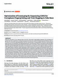 Optimization of Genotyping-by-Sequencing (GBS) forGermplasm Fingerprinting and Trait Mapping in Faba Bean Optimization of Genotyping-by-Sequencing (GBS) forGermplasm Fingerprinting and Trait Mapping in Faba Bean