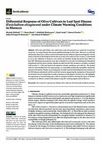 Differential Response of Olive Cultivars to Leaf Spot Disease (Fusicladium oleagineum) under Climate Warming Conditions in Morocco Differential Response of Olive Cultivars to Leaf Spot Disease (Fusicladium oleagineum) under Climate Warming Conditions in Morocco