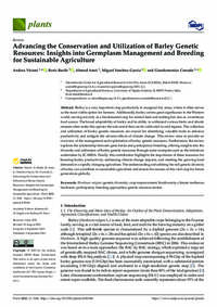 Advancing the Conservation and Utilization of Barley Genetic Resources: Insights into Germplasm Management and Breeding for Sustainable Agriculture Advancing the Conservation and Utilization of Barley Genetic Resources: Insights into Germplasm Management and Breeding for Sustainable Agriculture