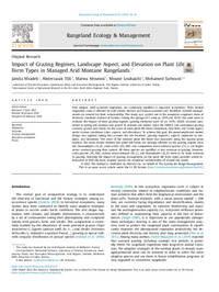 Impact of Grazing Regimes, Landscape Aspect, and Elevation on Plant Life Form Types in Managed Arid Montane Rangelands Impact of Grazing Regimes, Landscape Aspect, and Elevation on Plant Life Form Types in Managed Arid Montane Rangelands