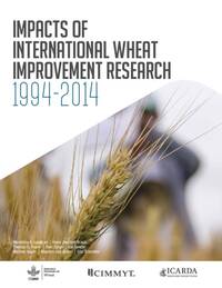 Impacts of International Wheat Improvement Research Impacts of International Wheat Improvement Research