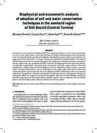 Biophysical and econometric analysis of adoption of soil and water conservation techniques in the semiarid region of Sidi Bouzid (Central Tunisia) Biophysical and econometric analysis of adoption of soil and water conservation techniques in the semiarid region of Sidi Bouzid (Central Tunisia)