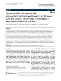 Opportunities to improve the seasonal dynamics of water use in lentil (Lens culinaris Medik.) to enhance yield increase in water‑limited environments Opportunities to improve the seasonal dynamics of water use in lentil (Lens culinaris Medik.) to enhance yield increase in water‑limited environments
