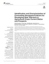 Identification and Characterization of Contrasting Genotypes/Cultivars for Developing Heat Tolerance in Agricultural Crops: Current Status and Prospects Identification and Characterization of Contrasting Genotypes/Cultivars for Developing Heat Tolerance in Agricultural Crops: Current Status and Prospects