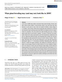 What plant breeding may (and may not) look like in 2050? What plant breeding may (and may not) look like in 2050?