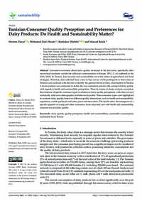 Tunisian Consumer Quality Perception and Preferences for Dairy Products: Do Health and Sustainability Matter? Tunisian Consumer Quality Perception and Preferences for Dairy Products: Do Health and Sustainability Matter?