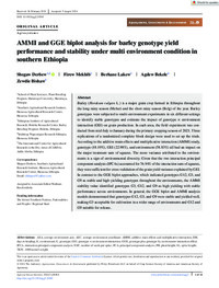 AMMI and GGE biplot analysis for barley genotype yield performance and stability under multi environment condition in southern Ethiopia AMMI and GGE biplot analysis for barley genotype yield performance and stability under multi environment condition in southern Ethiopia
