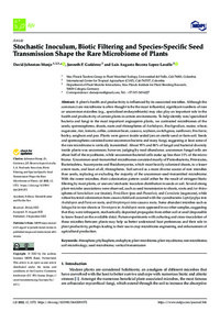 Stochastic Inoculum, Biotic Filtering and Species-Specific Seed Transmission Shape the Rare Microbiome of Plants Stochastic Inoculum, Biotic Filtering and Species-Specific Seed Transmission Shape the Rare Microbiome of Plants