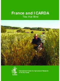 Ties that Bind: France and ICARDA Ties that Bind: France and ICARDA