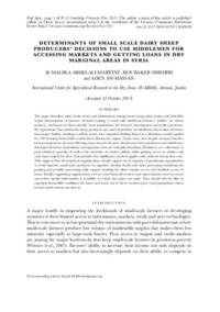 DETERMINANTS OF SMALL SCALE DAIRY SHEEP PRODUCERS’ DECISIONS TO USE MIDDLEMEN FOR ACCESSING MARKETS AND GETTING LOANS IN DRY MARGINAL AREAS IN SYRIA DETERMINANTS OF SMALL SCALE DAIRY SHEEP PRODUCERS’ DECISIONS TO USE MIDDLEMEN FOR ACCESSING MARKETS AND GETTING LOANS IN DRY MARGINAL AREAS IN SYRIA