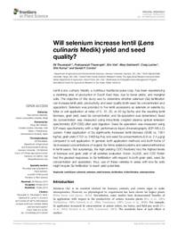 Will selenium increase lentil (Lens culinaris Medik) yield and seed quality? Will selenium increase lentil (Lens culinaris Medik) yield and seed quality?