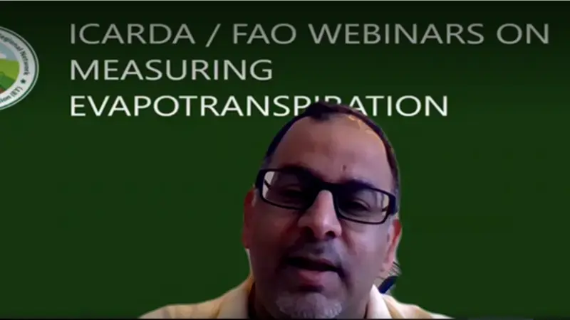 ICARDA / FAO WEBINARS ON MEASURING EVAPOTRANSPIRATION ICARDA / FAO WEBINARS ON MEASURING EVAPOTRANSPIRATION