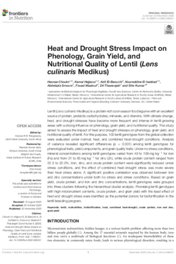 Heat and Drought Stress Impact on Phenology, Grain Yield, and Nutritional Quality of Lentil (Lens culinaris Medikus) Heat and Drought Stress Impact on Phenology, Grain Yield, and Nutritional Quality of Lentil (Lens culinaris Medikus)