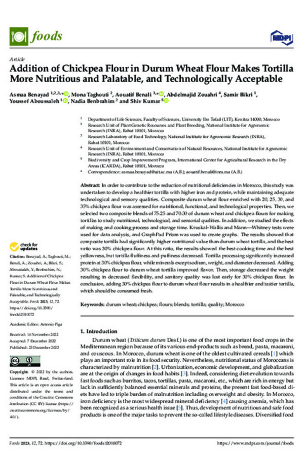 Addition of Chickpea Flour in Durum Wheat Flour Makes Tortilla More Nutritious and Palatable, and Technologically Acceptable Addition of Chickpea Flour in Durum Wheat Flour Makes Tortilla More Nutritious and Palatable, and Technologically Acceptable