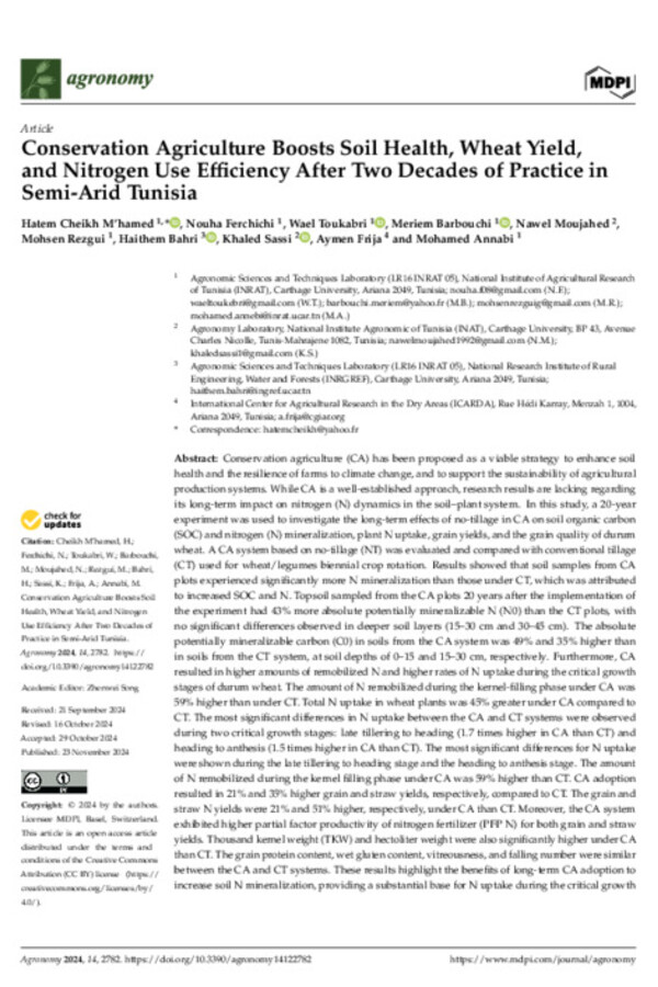 Conservation Agriculture Boosts Soil Health, Wheat Yield, and Nitrogen Use Efficiency After Two Decades of Practice in Semi-Arid Tunisia Conservation Agriculture Boosts Soil Health, Wheat Yield, and Nitrogen Use Efficiency After Two Decades of Practice in Semi-Arid Tunisia