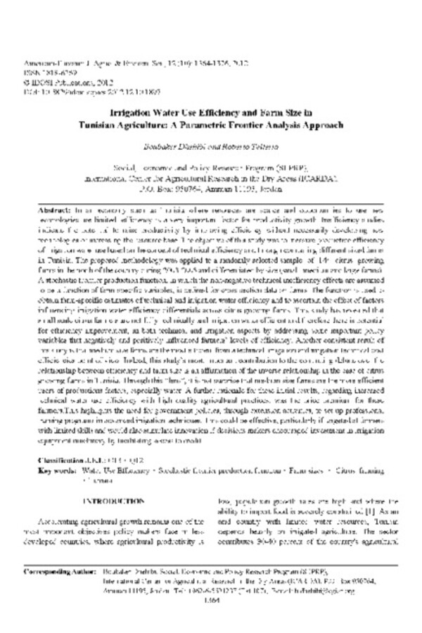 Irrigation Water Use Efficiency and Fann Size in Tunisian Agriculture: A Parametric Frontier Analysis Approach Irrigation Water Use Efficiency and Fann Size in Tunisian Agriculture: A Parametric Frontier Analysis Approach