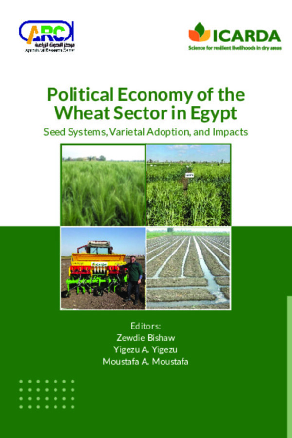 Political Economy of the  Wheat Sector in Egypt: Seed Systems, Varietal Adoption, and Impacts