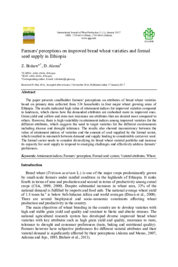 Farmers' perceptions on improved bread wheat varieties and formal seed supply in Ethiopia Farmers' perceptions on improved bread wheat varieties and formal seed supply in Ethiopia