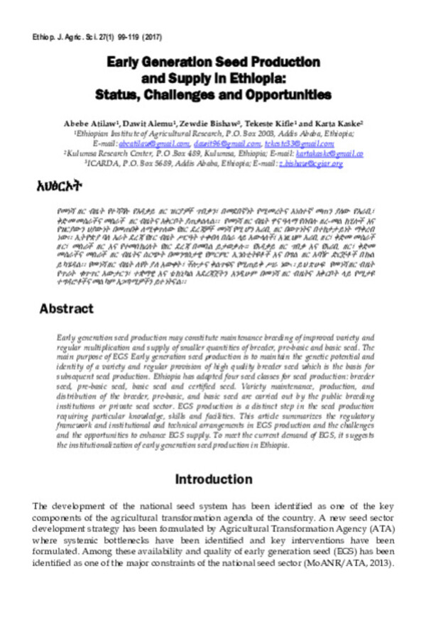 Early Generation Seed Production and Supply in Ethiopia: Status, Challenges and Opportunities Early Generation Seed Production and Supply in Ethiopia: Status, Challenges and Opportunities